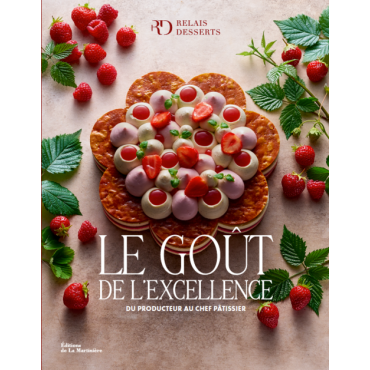 Livre Relais Desserts - Le Goût de l'Excellence