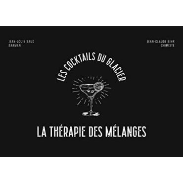 Livre Les Cocktails du Glacier By Jean Louis BAUD